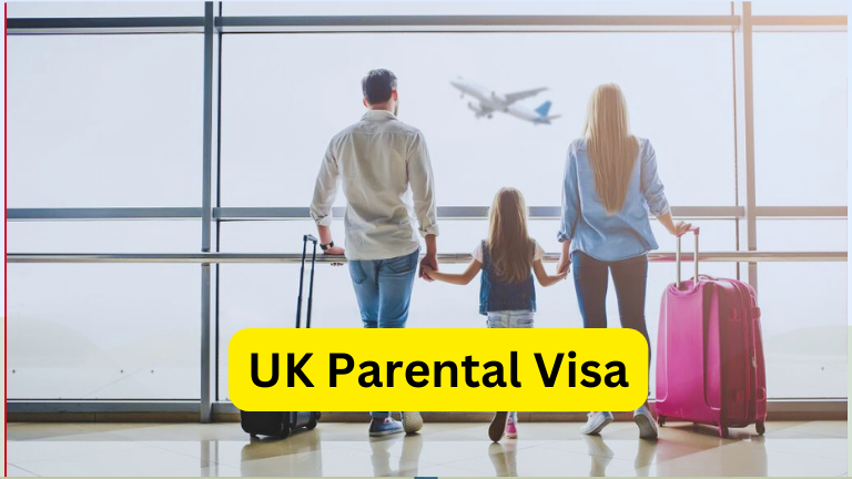 UK Parental Visa