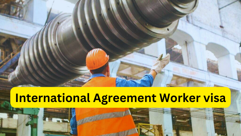 International Agreement Worker visa